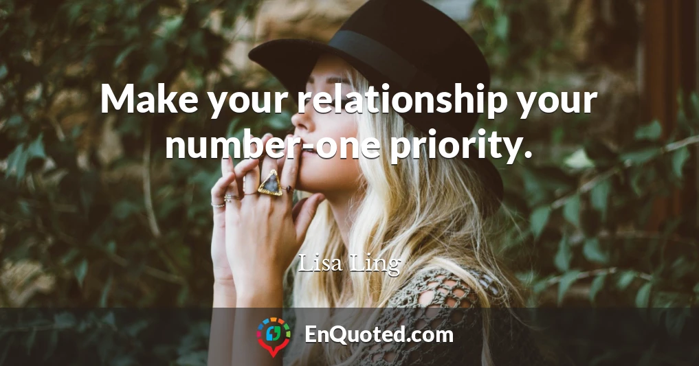 Make your relationship your number-one priority.