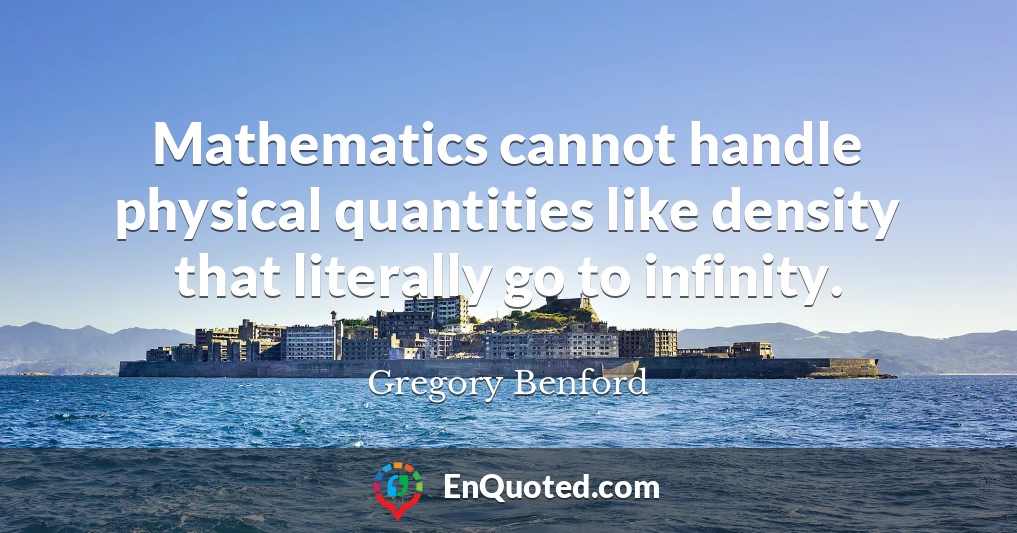Mathematics cannot handle physical quantities like density that literally go to infinity.