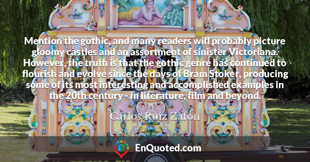 Mention the gothic, and many readers will probably picture gloomy castles and an assortment of sinister Victoriana. However, the truth is that the gothic genre has continued to flourish and evolve since the days of Bram Stoker, producing some of its most interesting and accomplished examples in the 20th century - in literature, film and beyond.