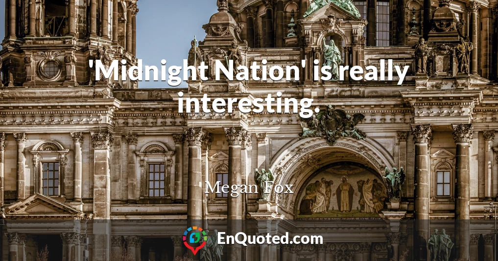 'Midnight Nation' is really interesting.