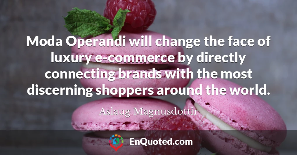 Moda Operandi will change the face of luxury e-commerce by directly connecting brands with the most discerning shoppers around the world.