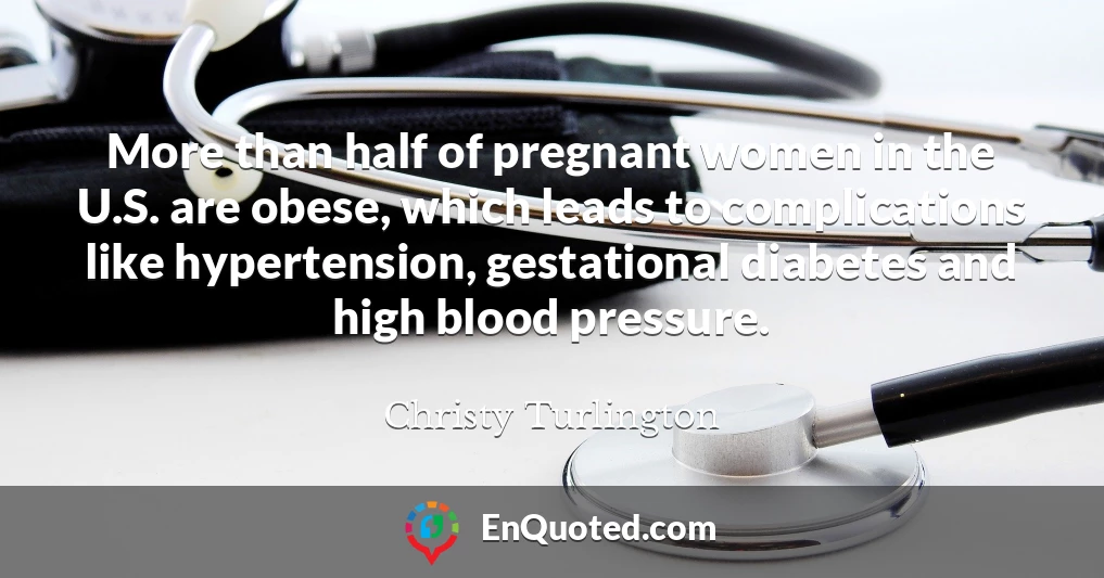 More than half of pregnant women in the U.S. are obese, which leads to complications like hypertension, gestational diabetes and high blood pressure.