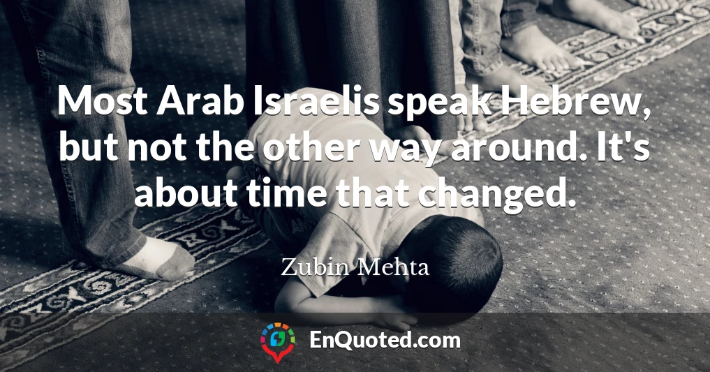 Most Arab Israelis speak Hebrew, but not the other way around. It's about time that changed.