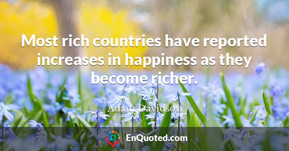 Most rich countries have reported increases in happiness as they become richer.