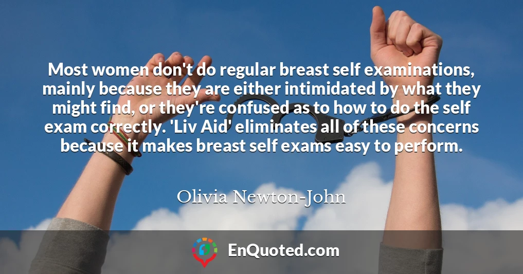 Most women don't do regular breast self examinations, mainly because they are either intimidated by what they might find, or they're confused as to how to do the self exam correctly. 'Liv Aid' eliminates all of these concerns because it makes breast self exams easy to perform.