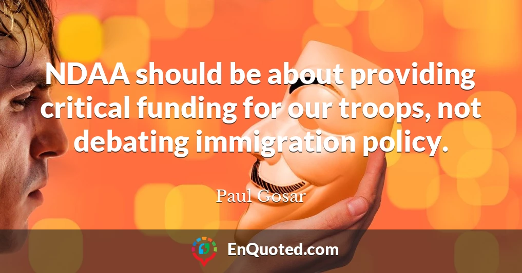 NDAA should be about providing critical funding for our troops, not debating immigration policy.