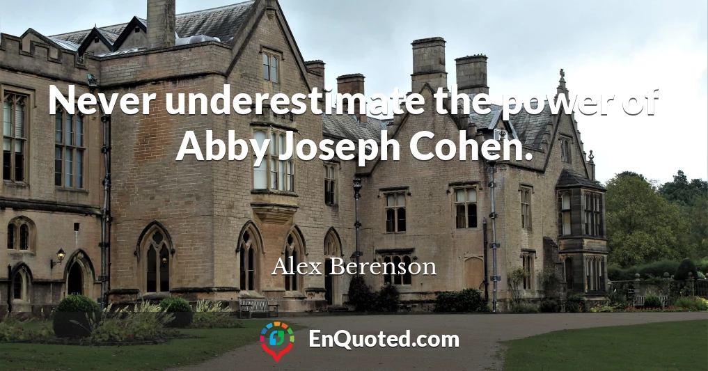 Never underestimate the power of Abby Joseph Cohen.