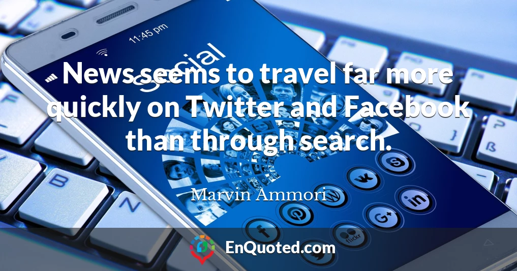 News seems to travel far more quickly on Twitter and Facebook than through search.
