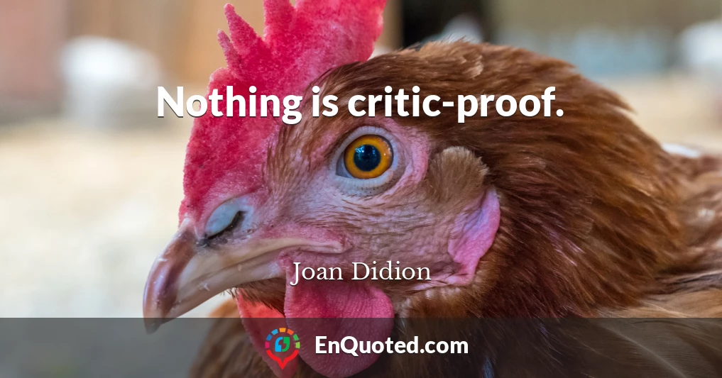 Nothing is critic-proof.