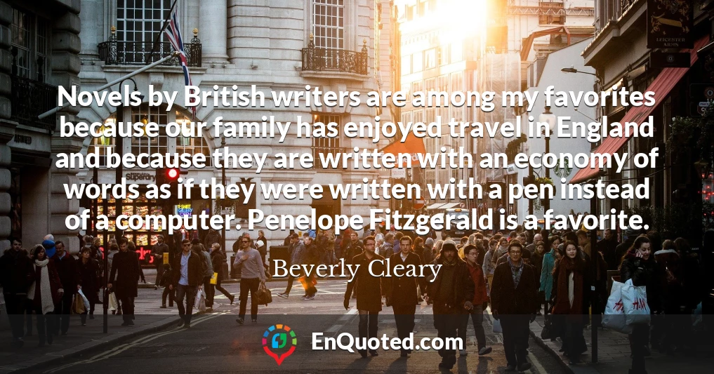 Novels by British writers are among my favorites because our family has enjoyed travel in England and because they are written with an economy of words as if they were written with a pen instead of a computer. Penelope Fitzgerald is a favorite.