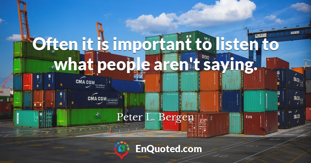 Often it is important to listen to what people aren't saying.