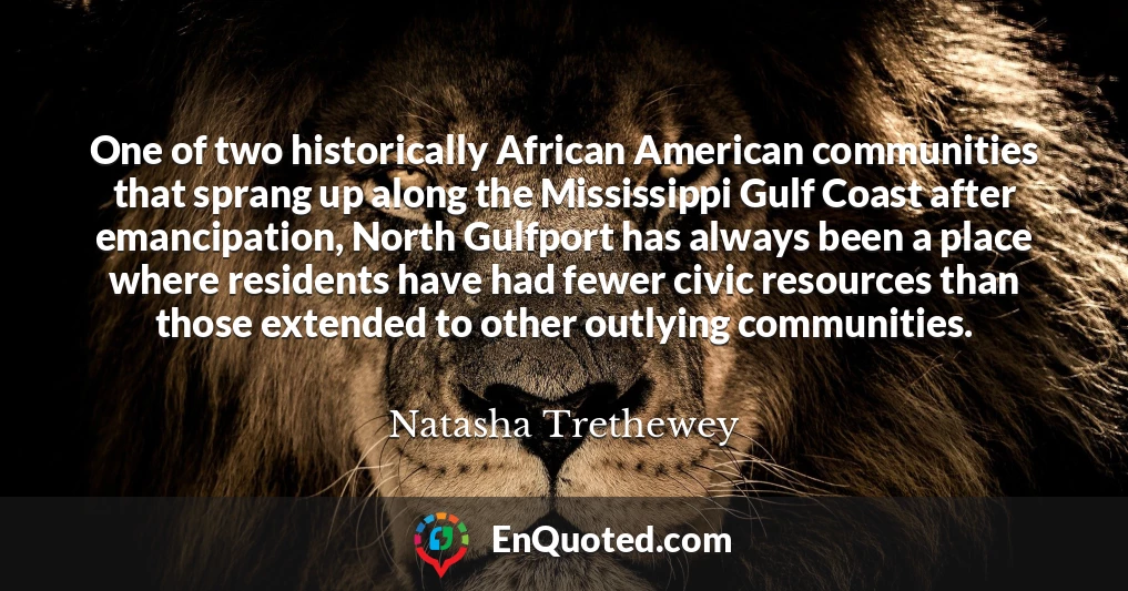 One of two historically African American communities that sprang up along the Mississippi Gulf Coast after emancipation, North Gulfport has always been a place where residents have had fewer civic resources than those extended to other outlying communities.