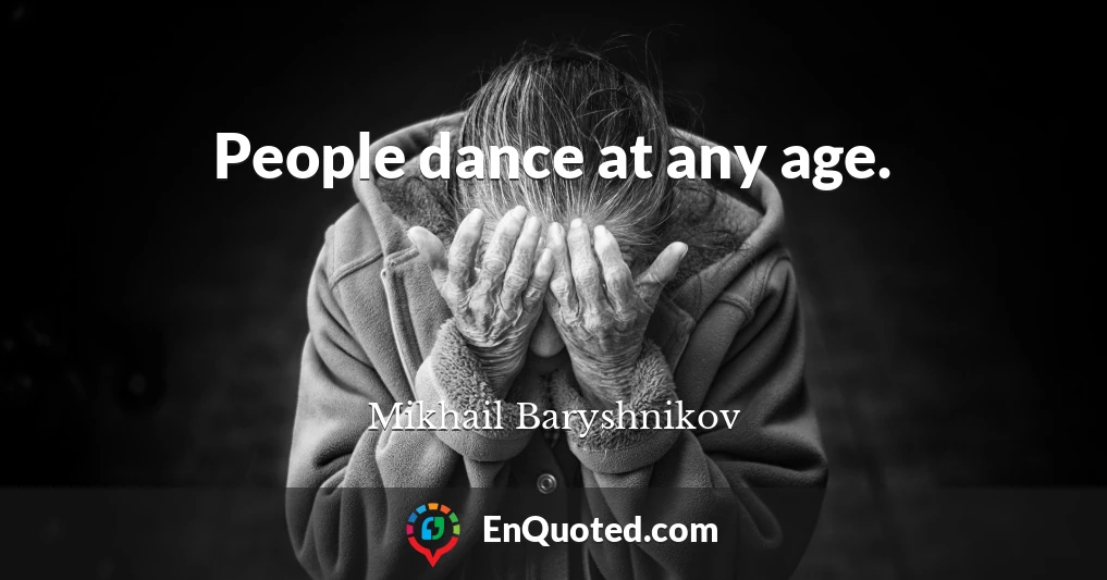 People dance at any age.