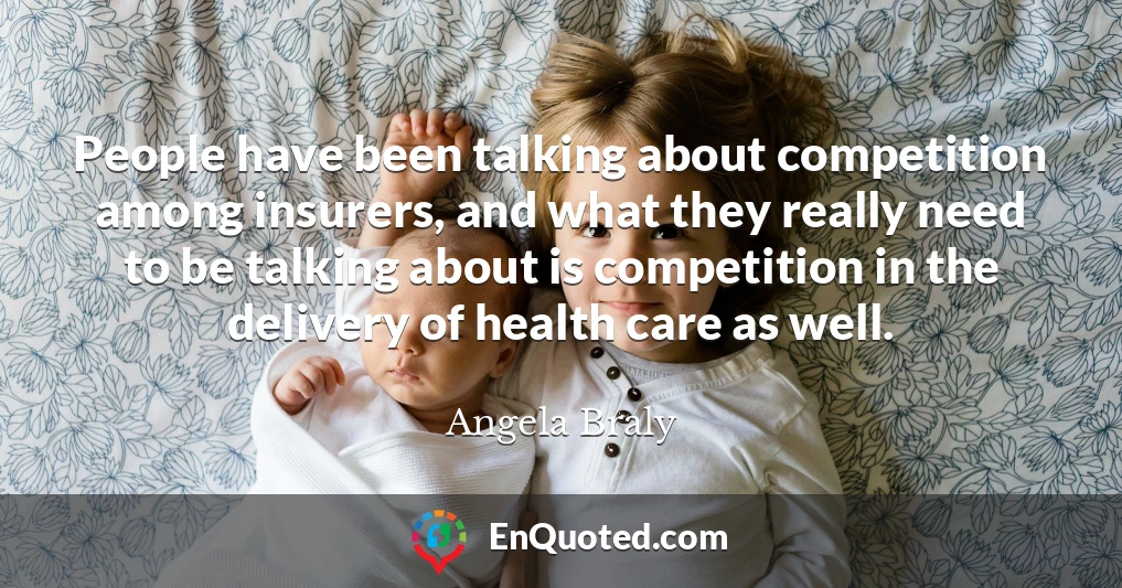 People have been talking about competition among insurers, and what they really need to be talking about is competition in the delivery of health care as well.