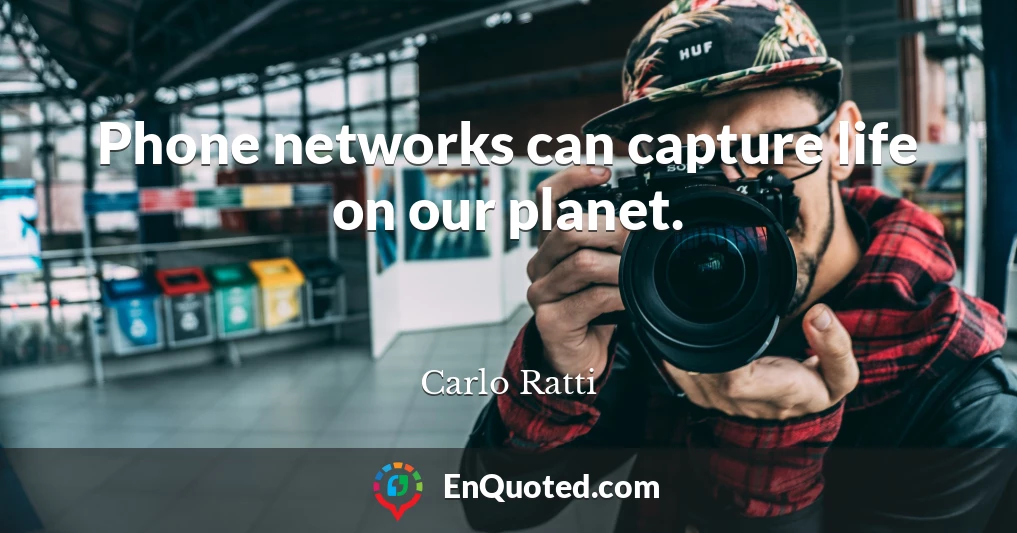 Phone networks can capture life on our planet.