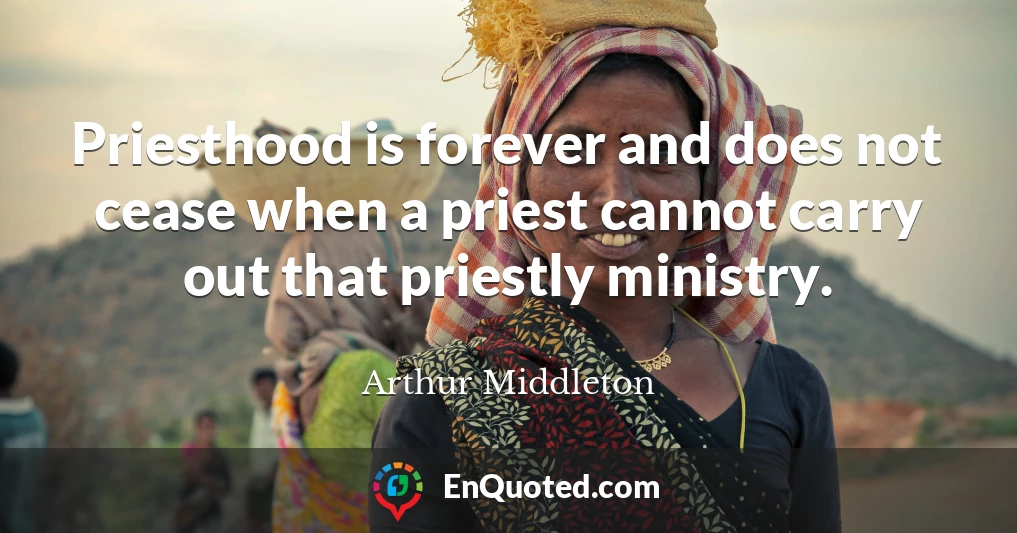 Priesthood is forever and does not cease when a priest cannot carry out that priestly ministry.