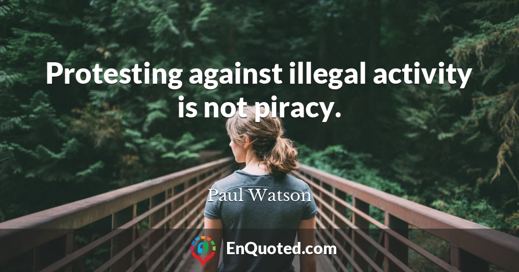 Protesting against illegal activity is not piracy.