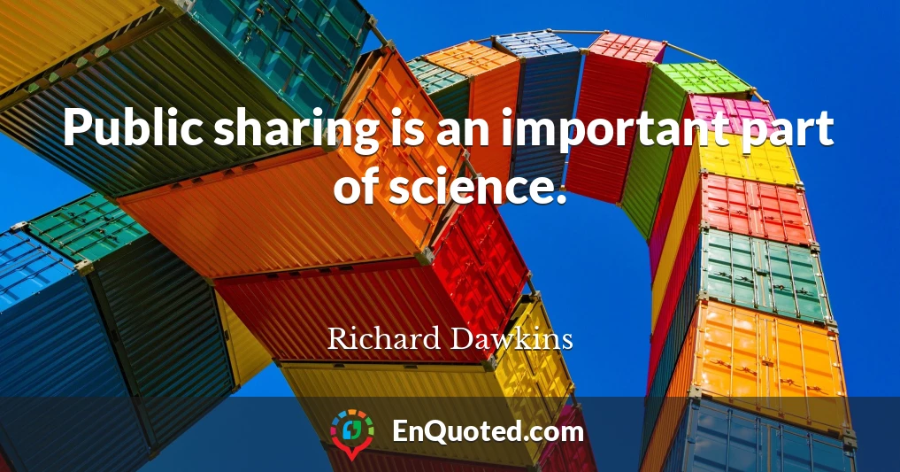 Public sharing is an important part of science.