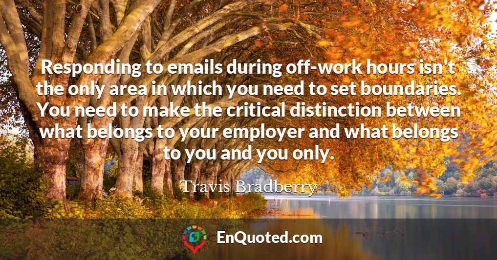 Responding to emails during off-work hours isn't the only area in which you need to set boundaries. You need to make the critical distinction between what belongs to your employer and what belongs to you and you only.