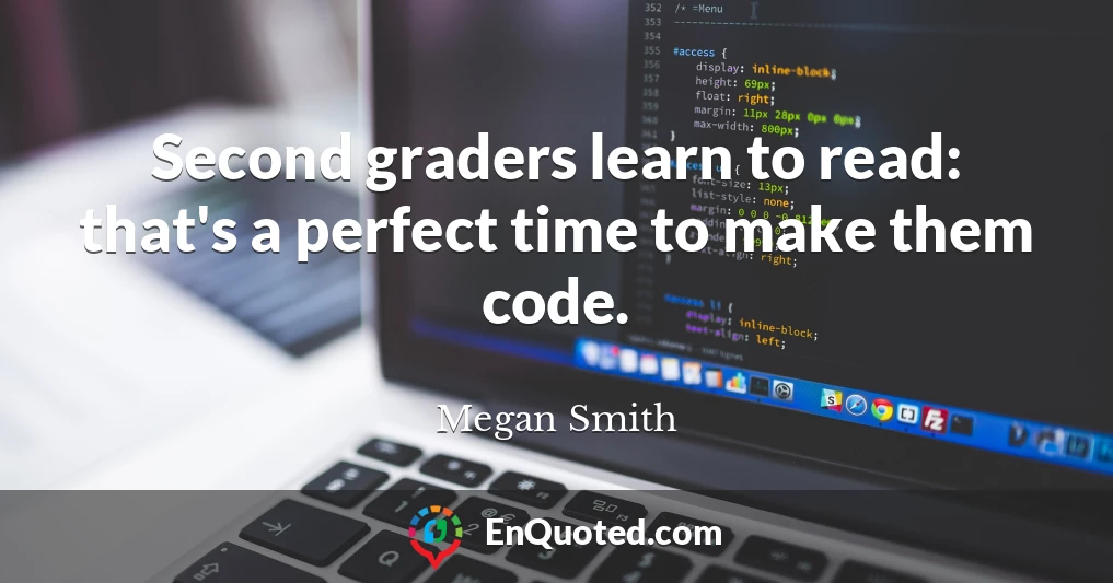 Second graders learn to read: that's a perfect time to make them code.