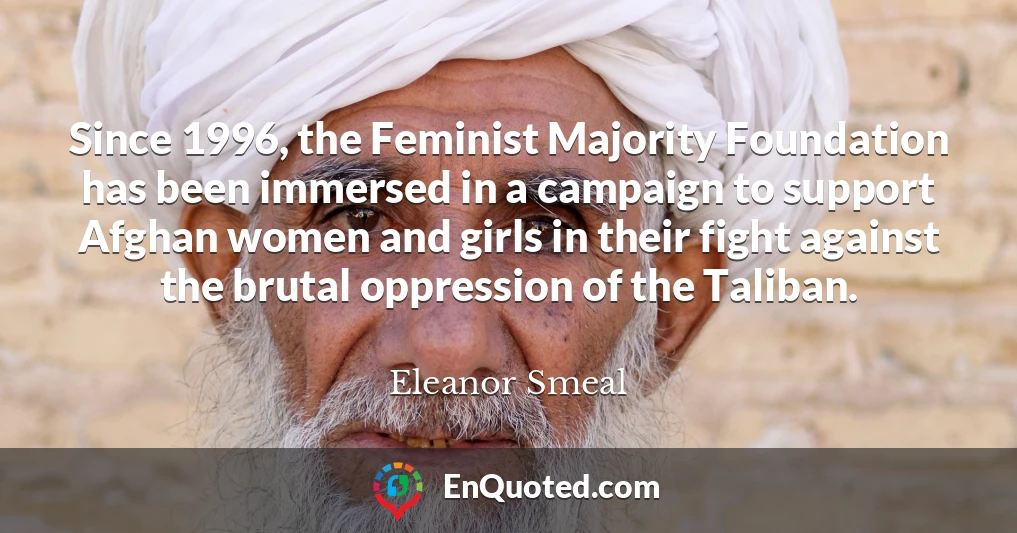 Since 1996, the Feminist Majority Foundation has been immersed in a campaign to support Afghan women and girls in their fight against the brutal oppression of the Taliban.