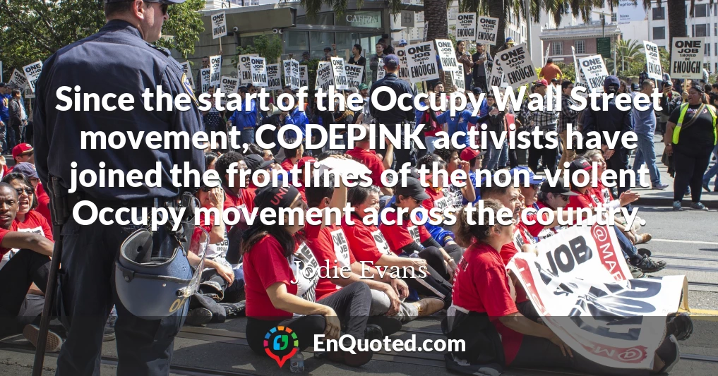 Since the start of the Occupy Wall Street movement, CODEPINK activists have joined the frontlines of the non-violent Occupy movement across the country.