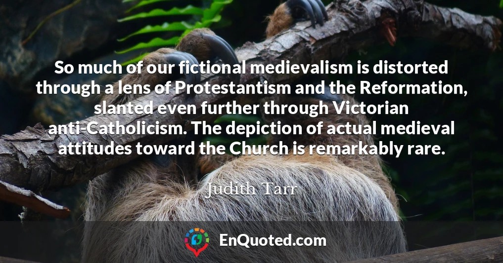 So much of our fictional medievalism is distorted through a lens of Protestantism and the Reformation, slanted even further through Victorian anti-Catholicism. The depiction of actual medieval attitudes toward the Church is remarkably rare.