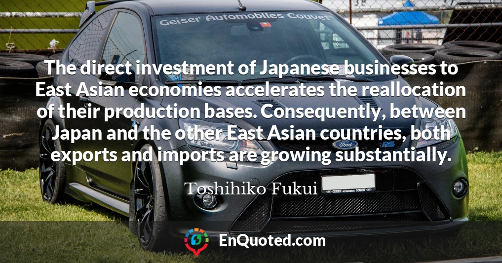 The direct investment of Japanese businesses to East Asian economies accelerates the reallocation of their production bases. Consequently, between Japan and the other East Asian countries, both exports and imports are growing substantially.