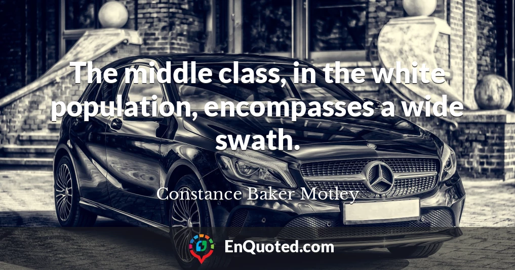 The middle class, in the white population, encompasses a wide swath.