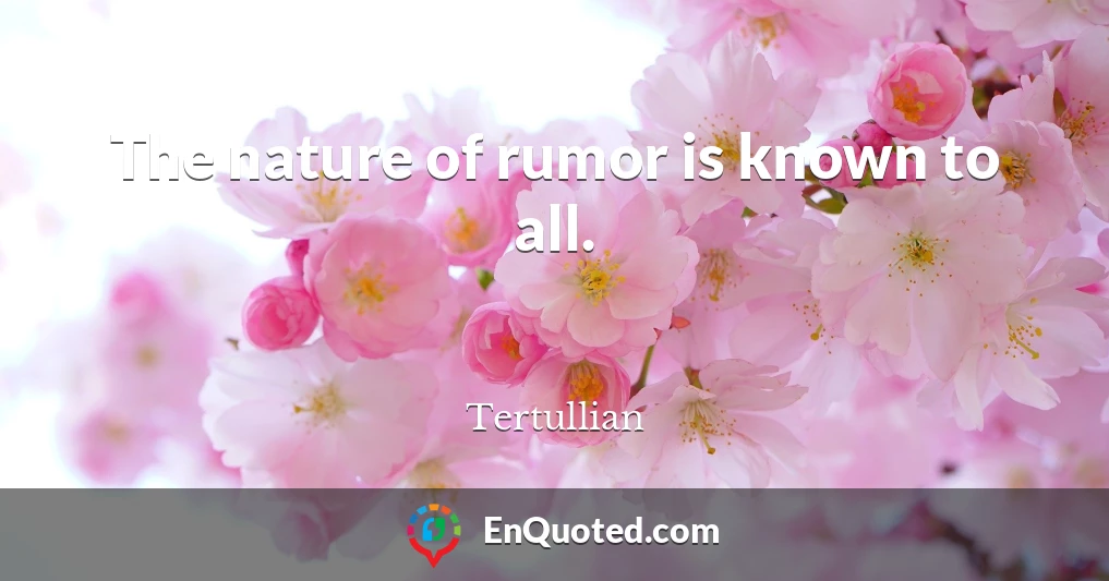 The nature of rumor is known to all.