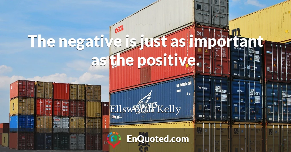 The negative is just as important as the positive.