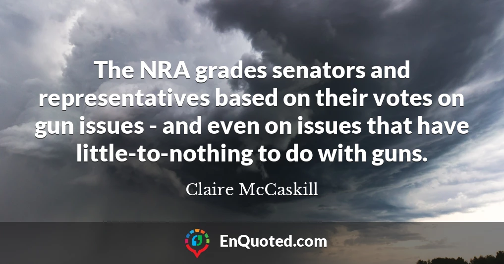 The NRA grades senators and representatives based on their votes on gun issues - and even on issues that have little-to-nothing to do with guns.