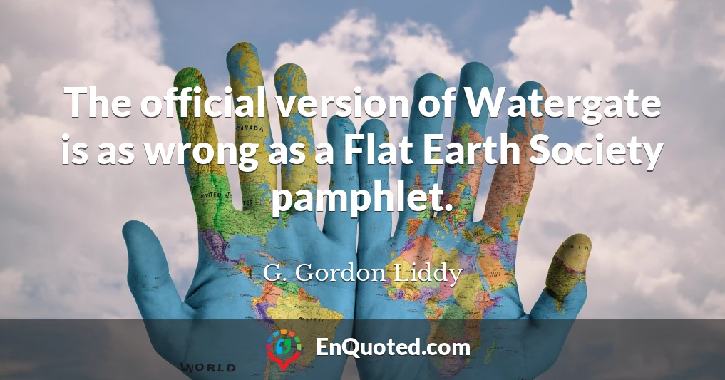 The official version of Watergate is as wrong as a Flat Earth Society pamphlet.