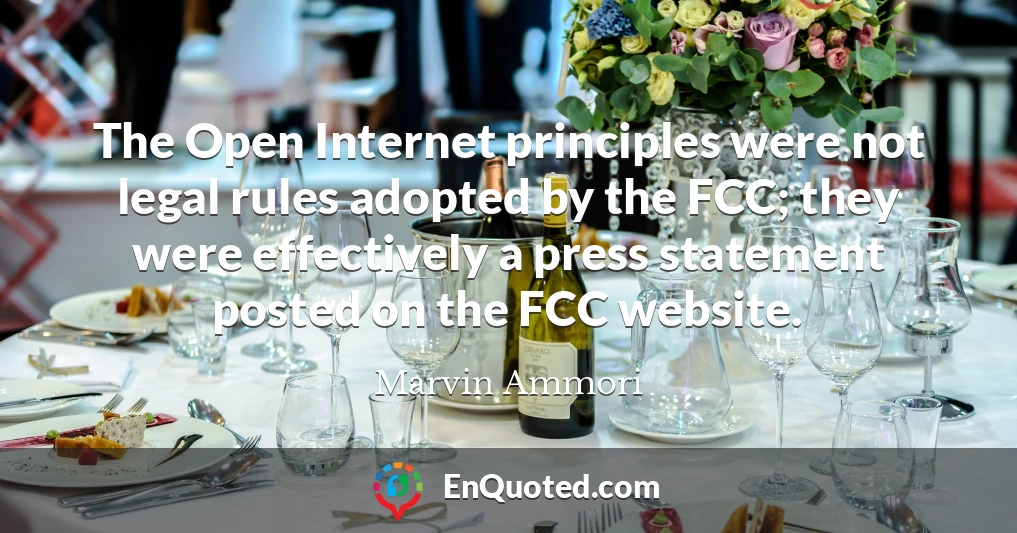 The Open Internet principles were not legal rules adopted by the FCC; they were effectively a press statement posted on the FCC website.