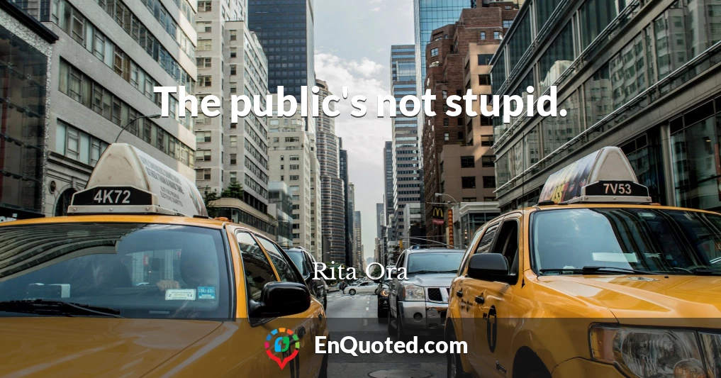 The public's not stupid.