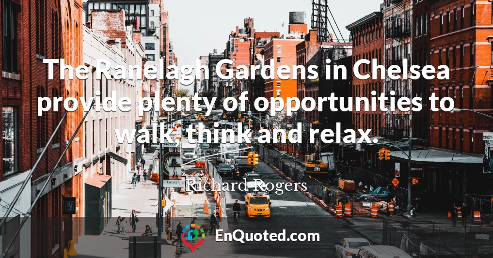 The Ranelagh Gardens in Chelsea provide plenty of opportunities to walk, think and relax.