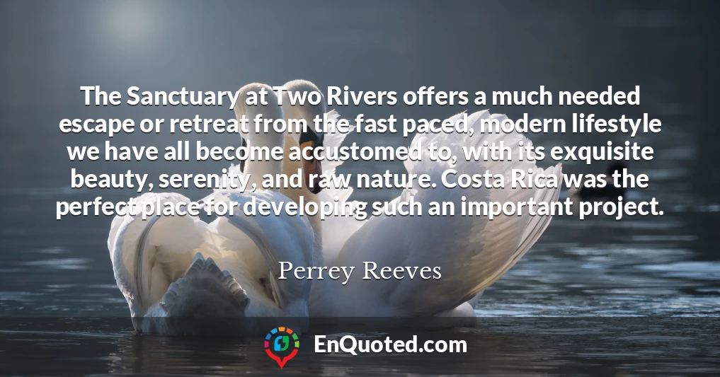 The Sanctuary at Two Rivers offers a much needed escape or retreat from the fast paced, modern lifestyle we have all become accustomed to, with its exquisite beauty, serenity, and raw nature. Costa Rica was the perfect place for developing such an important project.
