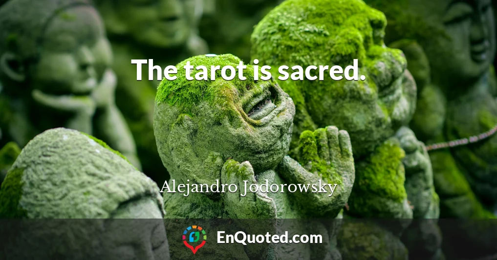 The tarot is sacred.