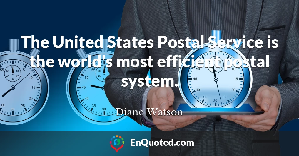 The United States Postal Service is the world's most efficient postal system.