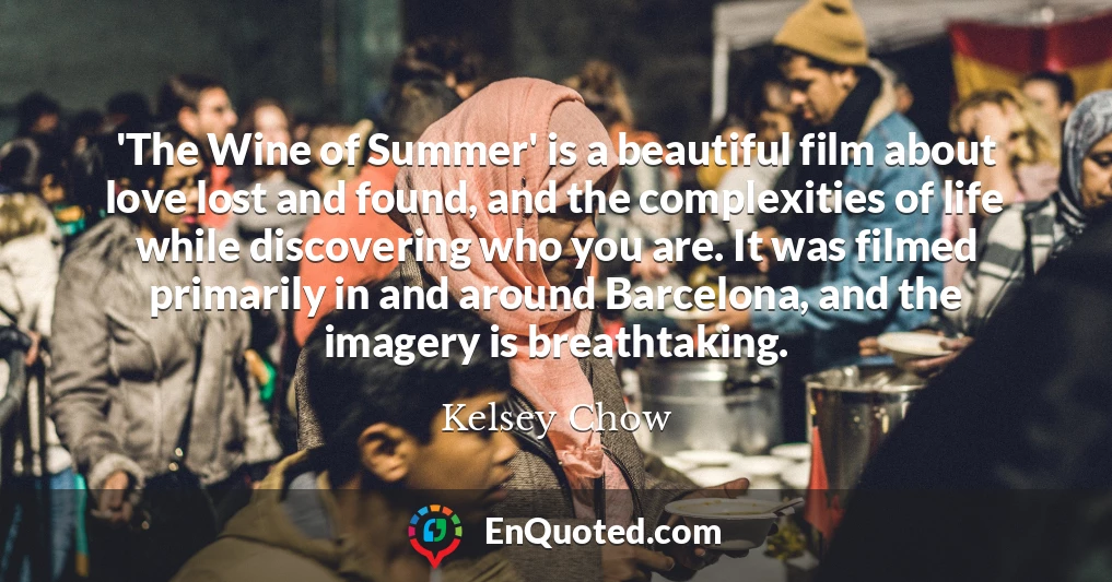 'The Wine of Summer' is a beautiful film about love lost and found, and the complexities of life while discovering who you are. It was filmed primarily in and around Barcelona, and the imagery is breathtaking.