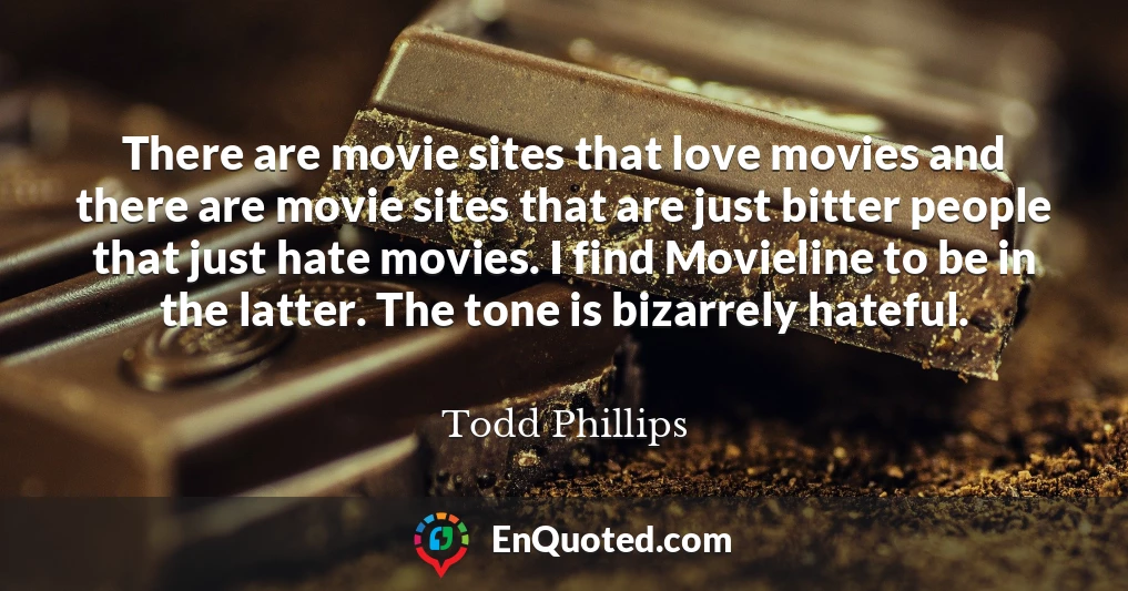 There are movie sites that love movies and there are movie sites that are just bitter people that just hate movies. I find Movieline to be in the latter. The tone is bizarrely hateful.
