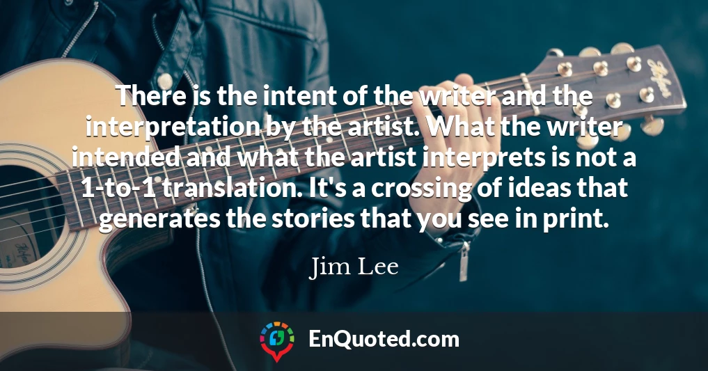 There is the intent of the writer and the interpretation by the artist. What the writer intended and what the artist interprets is not a 1-to-1 translation. It's a crossing of ideas that generates the stories that you see in print.