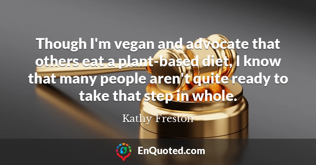 Though I'm vegan and advocate that others eat a plant-based diet, I know that many people aren't quite ready to take that step in whole.