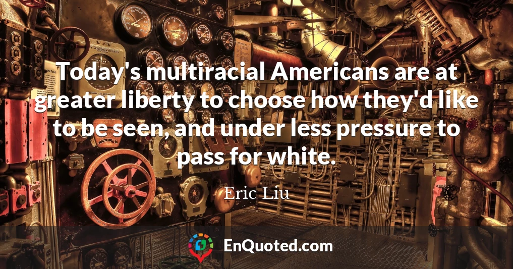 Today's multiracial Americans are at greater liberty to choose how they'd like to be seen, and under less pressure to pass for white.