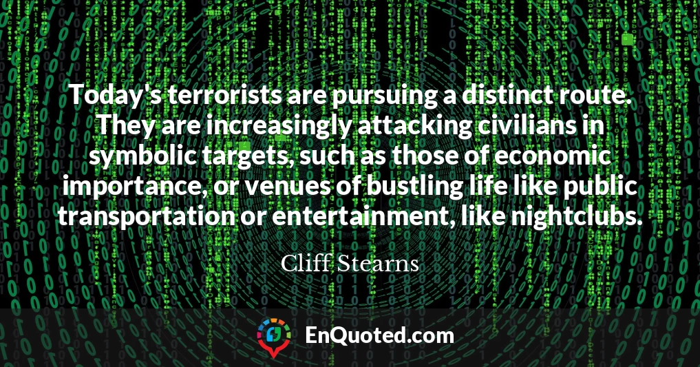 Today's terrorists are pursuing a distinct route. They are increasingly attacking civilians in symbolic targets, such as those of economic importance, or venues of bustling life like public transportation or entertainment, like nightclubs.