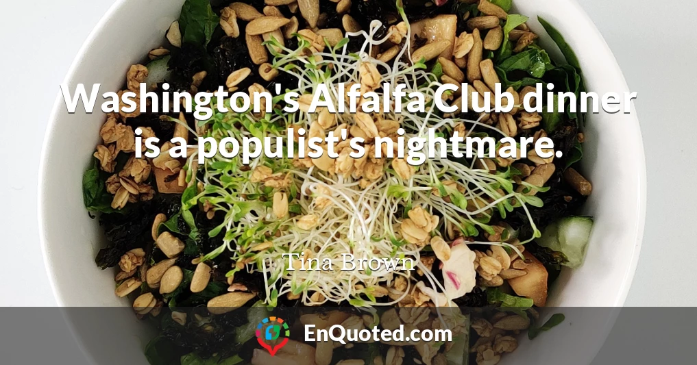 Washington's Alfalfa Club dinner is a populist's nightmare.