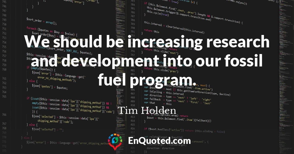 We should be increasing research and development into our fossil fuel program.