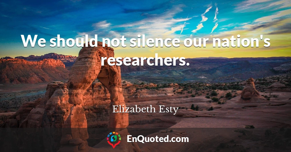 We should not silence our nation's researchers.