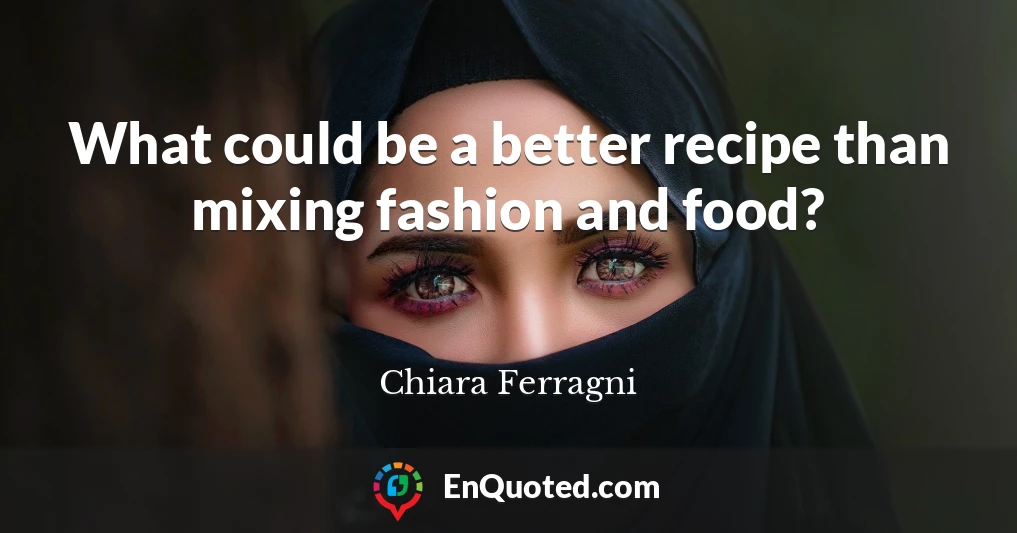 What could be a better recipe than mixing fashion and food?