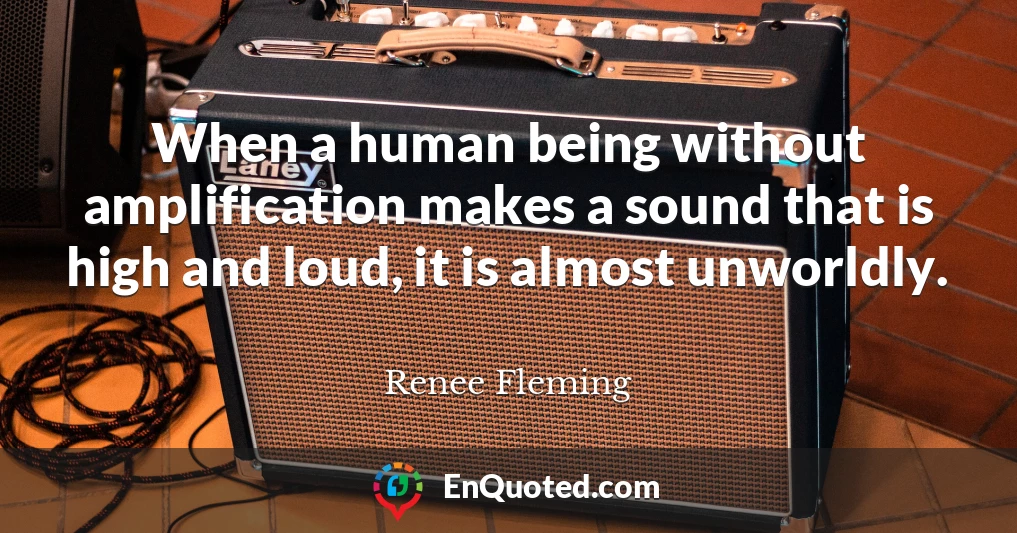 When a human being without amplification makes a sound that is high and loud, it is almost unworldly.